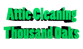 attic cleaning thousand oaks
