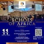 Echoes of Africa Concert