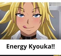 Energy Kyouka!! - iFunny Brazil