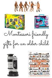 montessori friendly gifts for older