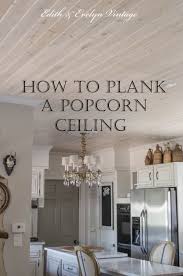 how to plank a popcorn ceiling