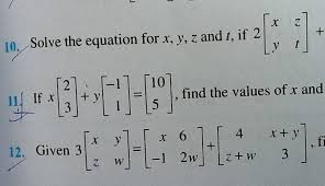 10 Solve The Equation For X Y Z And T