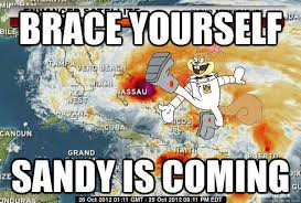 Hurricane Sandy memes | quickmeme via Relatably.com