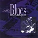 Frett'n the Blues: Best of the Great Blues Guitarists