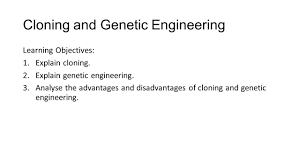 The problem of genetic modification and cloning is very important at the present time. Cloning And Genetic Engineering Ppt Download