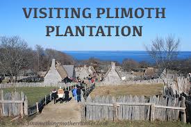 plimoth plantation a seasonal visit