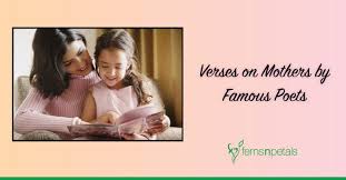 short poems on mother by famous poets