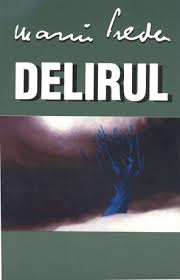 Biografie opera fotografii index autori. Delirul Preda Marin 9789738727410 Amazon Com Books