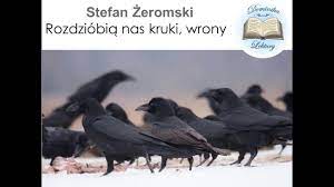 Stefan Żeromski "Rozdzióbią nas kruki, wrony" Audiobook - YouTube