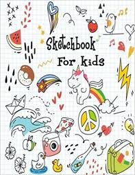 In my post drawing for children is a discussion about drawing with the monart. Amazon Com Sketchbook For Kids Blank Paper Book For Drawing Sketching Doodling Painting Writing And Journaling Great For Artist Kids Girls Boy Adult Unicorn Magic Sketch Artist Art Volume 5 9781985352155 Journals
