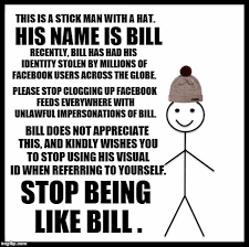 Be Like Bill Template Images Imgflip
