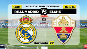 Real Madrid vs Elche