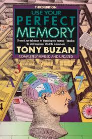 Summary of the memory book: Use Your Perfect Memory Dramatic New Techniques For Improving Your Memory Third Edition Buzan Tony 9780452266063 Amazon Com Books