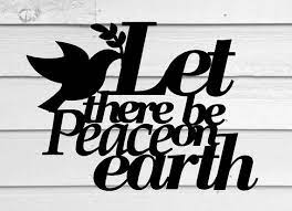 Peace On Earth Metal Sayings Wall Art