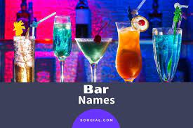 493 Captivating Bar Name Ideas That Say