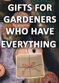 30 Gifts For Gardeners Who Have