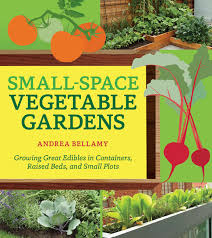 Small Space Vegetable Gardens
