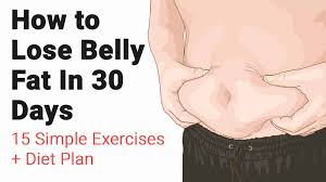 how to lose belly fat in 30 days still