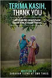 Для просмотра онлайн кликните на видео ⤵. Terima Kasih Thank You Letters Of Gratitude From Malaysian Teens Amazon De Maheshwary Steven N Smk Takis Papar Fremdsprachige Bucher