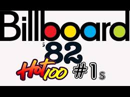 Billboard Hot 100 1 Songs Of 1982