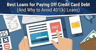 On the flip side, using a personal loan for credit card debt might not be worthwhile if you only qualify for higher interest rates — that's because you'll end up paying more. 6 Best Loans To Pay Off Credit Card Debt 2021