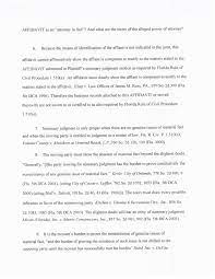 1983) 146 cal.app.3d 410, 414 (emphasis added).) Strategy On How To Defeat A Motion For Summary Judgment In Florida Specifically And Other States Generally