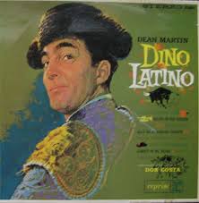 Albumcover Dean Martin - Dino Latino Coveransicht: Dean Martin - Dino Latino Dean Martin Dino Latino D 1965, LP, Easy Listening Aufnahme: Stereo - martin_dean_dino_latino