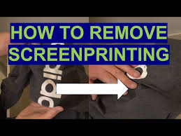 how to remove screenprinting from any
