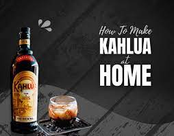 how to make your homemade kahlua quick