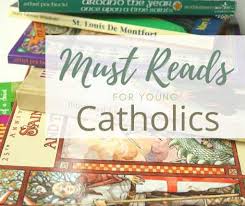 best books for catholic kids must