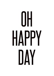 The best party supplies online. Oh Happy Day Poster