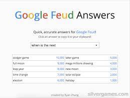 Google feud is a game where you guess googles most googled searches if we hit 10000 likes i will wow google feud is a messed up insight into the world. Google Feud Answers Play Google Feud Answers Online On Silvergames