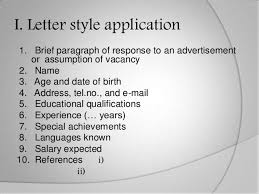 The introduction, that details why the applicant is writing; Types Of Job Application Letter