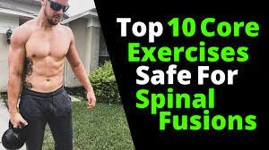 core exercises safe for spinal fusions
