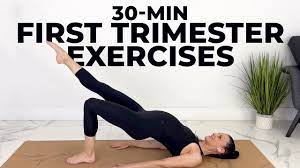 first trimester pregnancy exercises