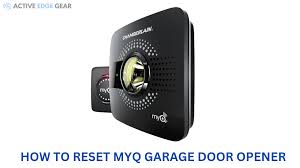 how to reset myq garage door opener in