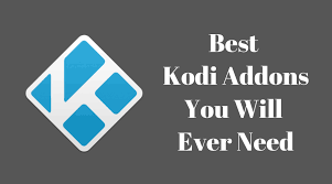 2019s Best Kodi Addons List Hd Streams No Buffering