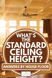 what s the standard ceiling height