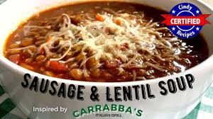 sausage lentil soup from carrabba s