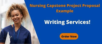 This proposal consists of several paragraphs that describe the basic aspects of your. How To Write Good Nursing Capstone Paper Capstone Proposal Sample
