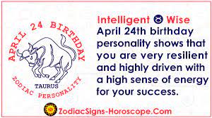 If you are born on april 24, get your birthday horoscope and birthday personality predictions for april 24th. April 24 Zodiac Full Horoscope Birthday Personality Zsh