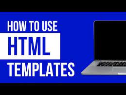 how to use html templates you