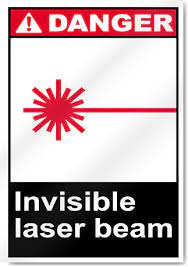 invisible laser beam danger signs