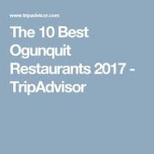 15 Best Ogunquit Restaurants Images Ogunquit Restaurants