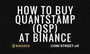 How To Buy Quantstamp At Binance Qsp Coin Street