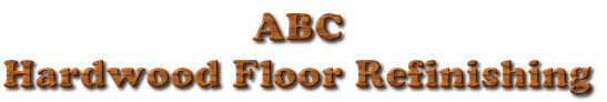 abc hardwood floor refinishing