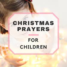 Short Christmas Prayers For Children
