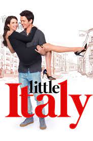 مشاهده وتحميل فيلم إيطاليا الصغيرة Little Italy مجانا •فشار | Fushaar