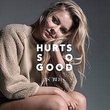 Just tryin' to give myself a little bit of fun, yeah. Hurts So Good Astrid S Song Wikipedia