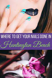 your nails done in huntington beach